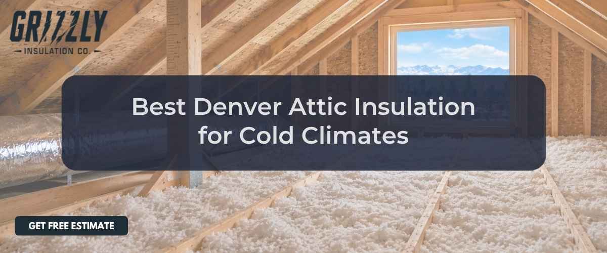 Attic interior with pink insulation, wooden beams, and a window; overlay text promotes Denver attic insulation for cold climates.